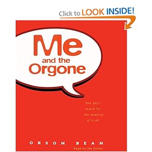 Me and the Orgone - Orson Bean