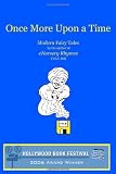 Once More Upon A Time: A Book Of Stories That Brings The Characters Of The Old Fairy Tales Back Into The Modern World