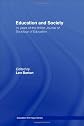 Education and Society: 25 Years of the British Journal of Sociology of Education (Education Heritage Series)
