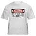 WARNING MY OTHER RIDE IS A SCOOTER Adult T-Shirt Various Colors