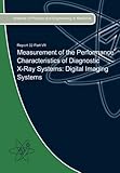 Measurement of the performance characteristics of diagnostic x-ray systems : digital imaging systems