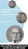 The Social Context of Ageing: A Textbook of Gerontology