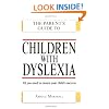 Children with Dyslexia (Parent's Guide to...)