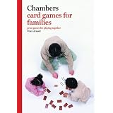 Chambers Card Games for Familiesby Peter Arnold