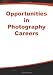 Opportunities in Photography Careers (Opportunities InSeries) Cover