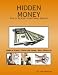 Hidden Money - Tips to Rescue Your Family Budget by John Denslow