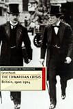The Edwardian Crisis Britain 1901 1914 Britain 1901 14 british History In Perspective