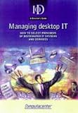 Managing desktop IT : how to select providers of distributed IT systems and services