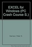 Peter Harrison's PC crash course Excel for Windows
