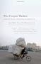 The Corpse Walker: Real Life Stories: China From the Bottom Up