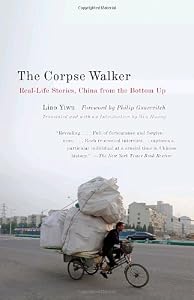Image of The Corpse Walker: Real Life Stories: China From the Bottom Up