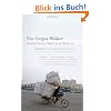 The Corpse Walker: Real Life Stories: China From the Bottom Up