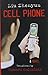 Cell Phone: A Novel