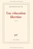 Une �ducation libertine