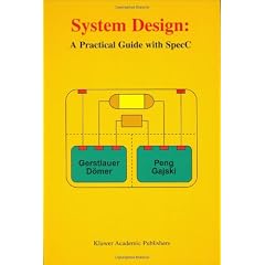 System Design: A Practical Guide with SpecC