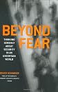 Beyond Fear