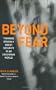 Beyond Fear: Thinking Sensibly About Security in an Uncertain World