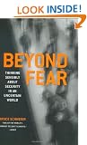 Beyond Fear: Thinking Sensibly About Security in an Uncertain World