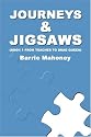 Journeys & Jigsaws: (Book 1 From Teacher to Drag Queen)