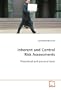 Inherent and Control Risk Assessments: Theoretical and practical basis