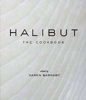 Halibut: The Cookbook