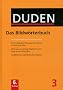Der Duden in 12 B�nden. Das Standardwerk zur deutschen Sprache: Duden 03. Das Bildw�rterbuch: Die Gegenst�nde und ihre Benennung, ausf�hrliches alphabetisches Register: Band 3