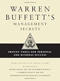 Warren Buffett's Management Secrets: Proven Tools for Personal and Business Success