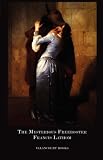 The Mysterious Freebooter; Or, the Days of Queen Bess (Gothic Classics)