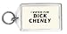 I voted for Dick Cheney Keychain