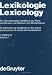 Lexikologie /Lexicology: Lexikologie / Lexicology: An International Handbook on the Nature and Structure of Words and Vocabularies: Halbbd 1 ... of Linguistics & Communication Science)