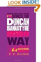 The Unauthorized Guide to Doing Business the Duncan Bannatyne Way: 10 Secrets of the Rags to Riches Dragon