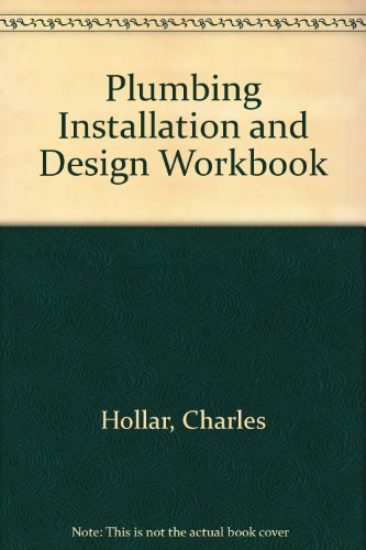Plumbing Installation and Design Workbook