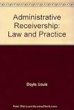 Administrative receivership : law and practice