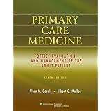 PrimaryCareMedicine:OfficeEvaluationandManagementoftheAdultPatient(PrimaryCareMedicine(Goroll))