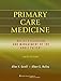 Primary Care Medicine: Office Evaluation and Management of the Adult Patient (Primary Care Medicine ( Goroll ))