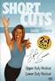 Leslie Sansone Shortcuts:  Upper Body Workout, Lower Body Workout