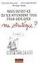 Mais qu'est ce qu'ils attendent tous ... pour d�ployer ma strat�gie ?