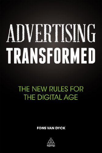 Advertising Transformed: The New Rules for the Digital Age