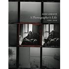 A Photographer's Life: 1990-2005 by Annie Leibovitz