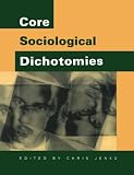 Core Sociological Dichotomies