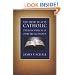 The Mind That Is Catholic: Philosophical & Political Essays