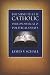 The Mind That Is Catholic: Philosophical & Political Essays