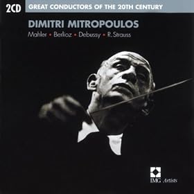 Great Conductors of the 20th Century: Dimitri Mitropoulos