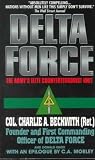 Delta Force: The Army's Elite Counterterrorist Unit