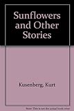 The sunflowers, and other stories