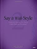 Say It with Style 2: Inspired Quotes for Every Card-Making Occasion