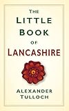The little book of Lancashire