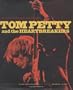 Runnin' Down a Dream: Tom Petty and the Heartbreakers