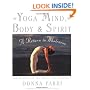 Yoga Mind, Body & Spirit: A Return to Wholeness