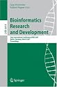 Bioinformatics Research and Development: First International Conference, BIRD 2007, Berlin, Germany, March 12-14, 2007, Proceedings (Lecture Notes in Computer ... Science / Lecture Notes in Bioinformatics)